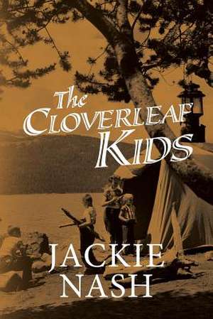 Cloverleaf Kids de Jackie Nash