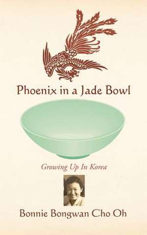 Phoenix in a Jade Bowl de Bonnie Bongwan Cho Oh