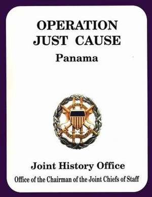 Operation Just Cause Panama de Ronald H. Cole