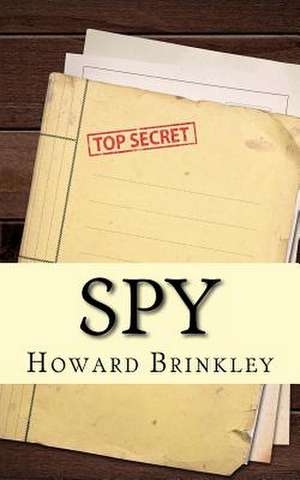 Spy de Howard Brinkley