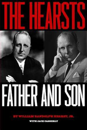 The Hearsts de William Randolph Hearst Jr