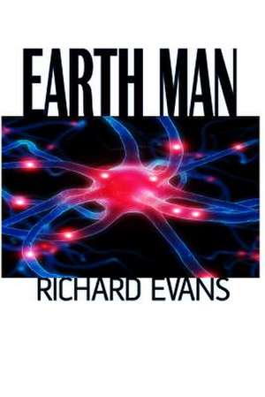 Earth Man de Richard Evans