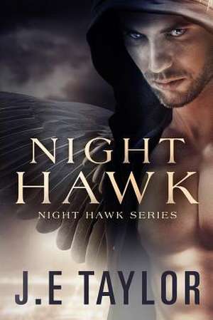 Night Hawk de J. E. Taylor