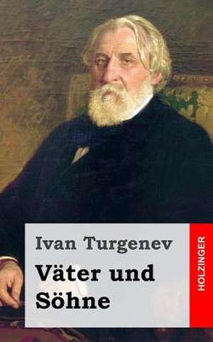 Vater Und Sohne de Ivan Turgenev