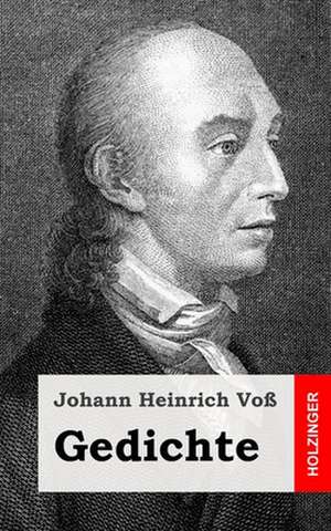 Gedichte de Johann Heinrich Voss