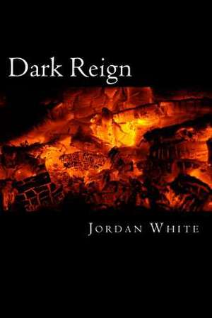 Dark Reign de Jordan D. White