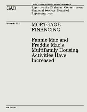 Mortgage Financing de U. S. Government Accountability Office