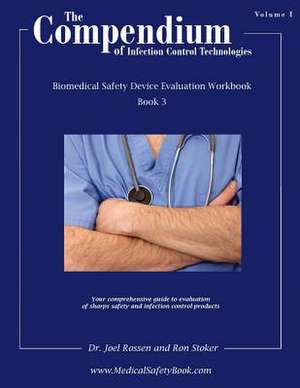 The Compendium of Infection Control Technologies de Joel S. Rossen