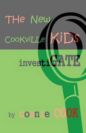 The New Cookville Kids Investigate de Connie Cook