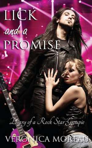 Lick and a Promise de Veronica Moreau