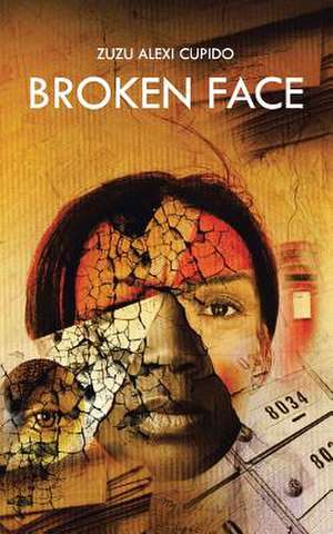 Broken Face de Zuzu Alexi Cupido