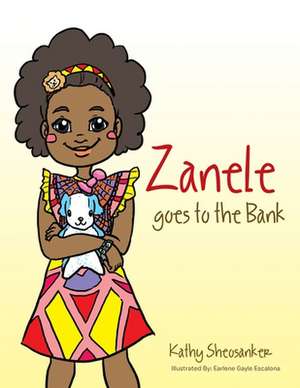 Zanele Goes to the Bank de Kathy Sheosanker