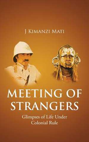 Meeting of Strangers de J. Kimanzi Mati