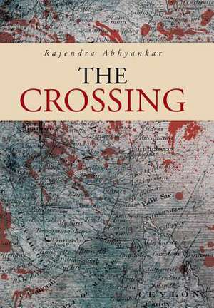 The Crossing de Rajendra Abhyankar