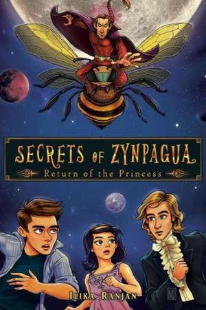 Secrets of Zynpagua de Ilika Ranjan