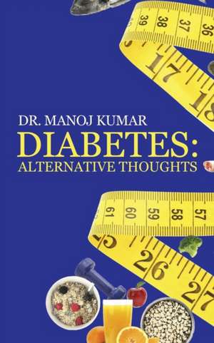 Diabetes de Dr Manoj Kumar