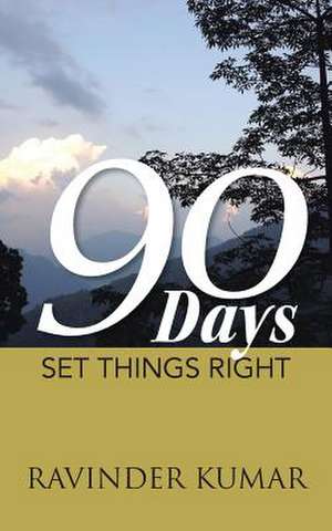 90 Days de Ravinder Kumar