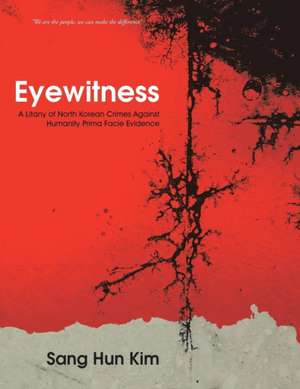 Eyewitness de Sang Hun Kim