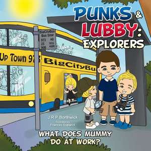 Punks & Lubby de J. R. P. Borthwick