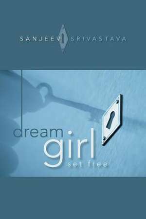 Dream Girl de Sanjeev Srivastava