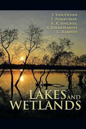 Lakes and Wetlands de Sivaprakasam Vasudevan