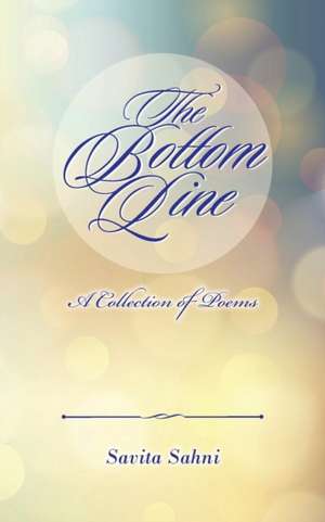 The Bottom Line de Savita Sahni