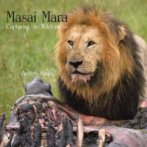 Masai Mara Capturing the Wilderness de Aditya Shah