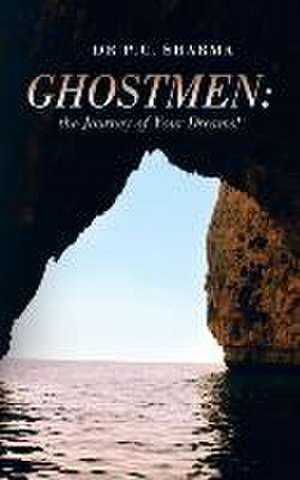 Ghostmen de P. C. Sharma