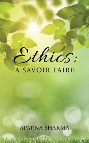 Ethics de Aparna Sharma