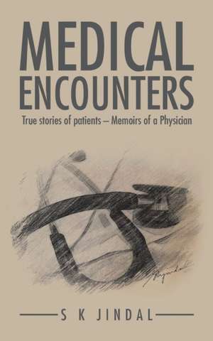 MEDICAL ENCOUNTERS de Surinder Jindal