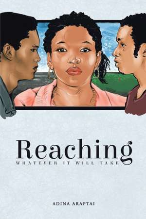 Reaching de Adina Araptai