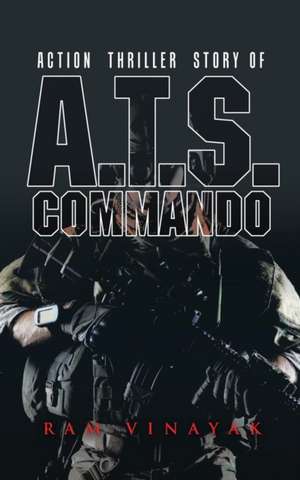 A.T.S. Commando de Ram Vinayak