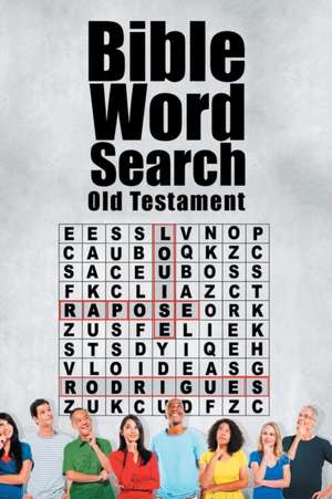 Bible Word Search - Old Testament de Louise Rapose Rodrigues