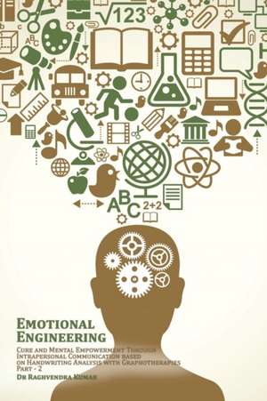 Emotional Engineering de Raghvendra Kumar