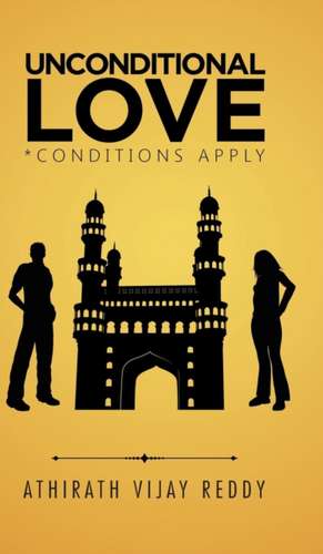 Unconditional Love de Athirath Vijay Reddy