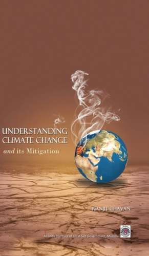 Understanding Climate Change- Its Mitigation de Ranjit Chavan