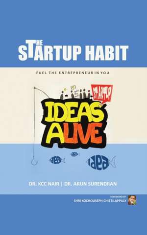 The Startup Habit de K C C Nair