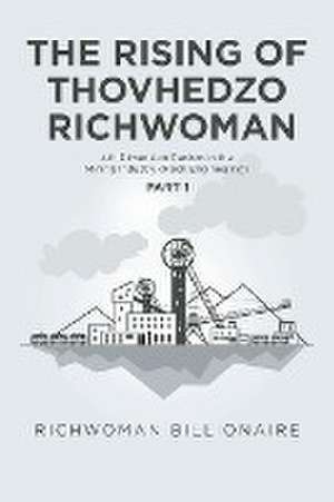 The Rising of Thovhedzo Richwoman de Richwoman Billionaire