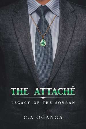 The Attaché de C. A Oganga