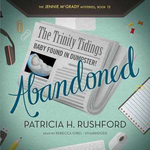 Abandoned de Patricia H. Rushford