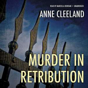 Murder in Retribution: A New Scotland Yard Mystery de Anne Cleeland