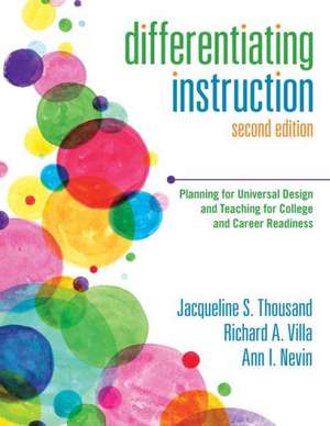 Differentiating Instruction: Planning for Universal Design and Teaching for College and Career Readiness de Jacqueline S. Thousand