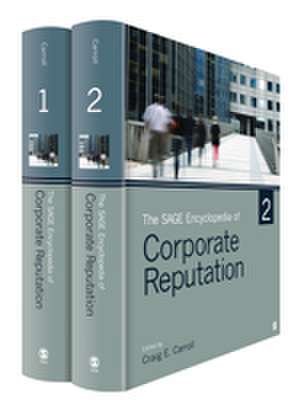 The SAGE Encyclopedia of Corporate Reputation de Craig E. Carroll