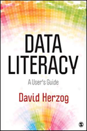 Data Literacy: A User's Guide de David L. Herzog