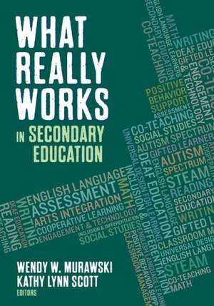 What Really Works in Secondary Education de Wendy Murawski