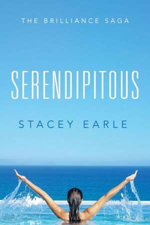 Serendipitous de Stacey Earle