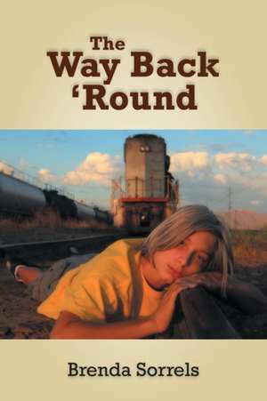 The Way Back 'Round de Brenda Sorrels