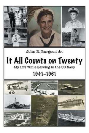 It All Counts On Twenty de John R. Burgoon Jr.