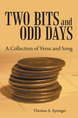 Two Bits and Odd Days de Thomas A. Springer