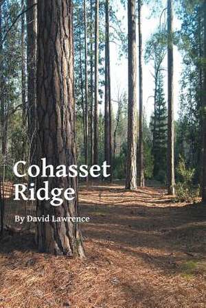 Cohasset Ridge de David Lawrence